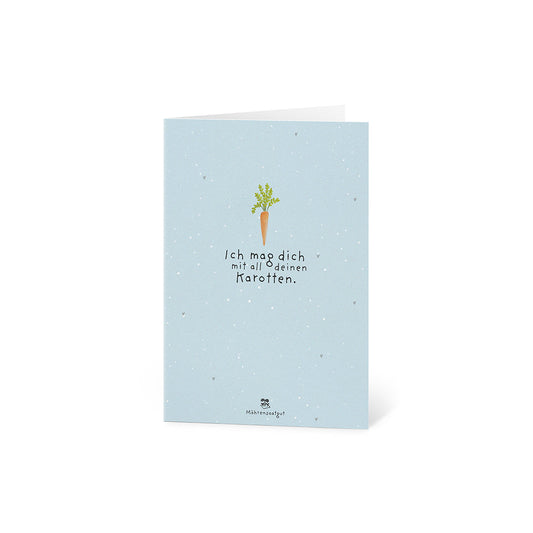 Grußkarte - Ich mag dich mit all deinen Karotten
