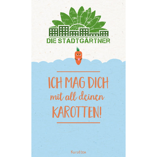 Saatgruß "Mit all deinen Karotten" 